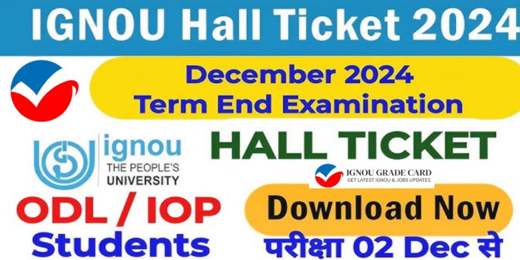 IGNOU Admit Card 2024 out For December 2024 Term-End Examination (TEE) Download Now